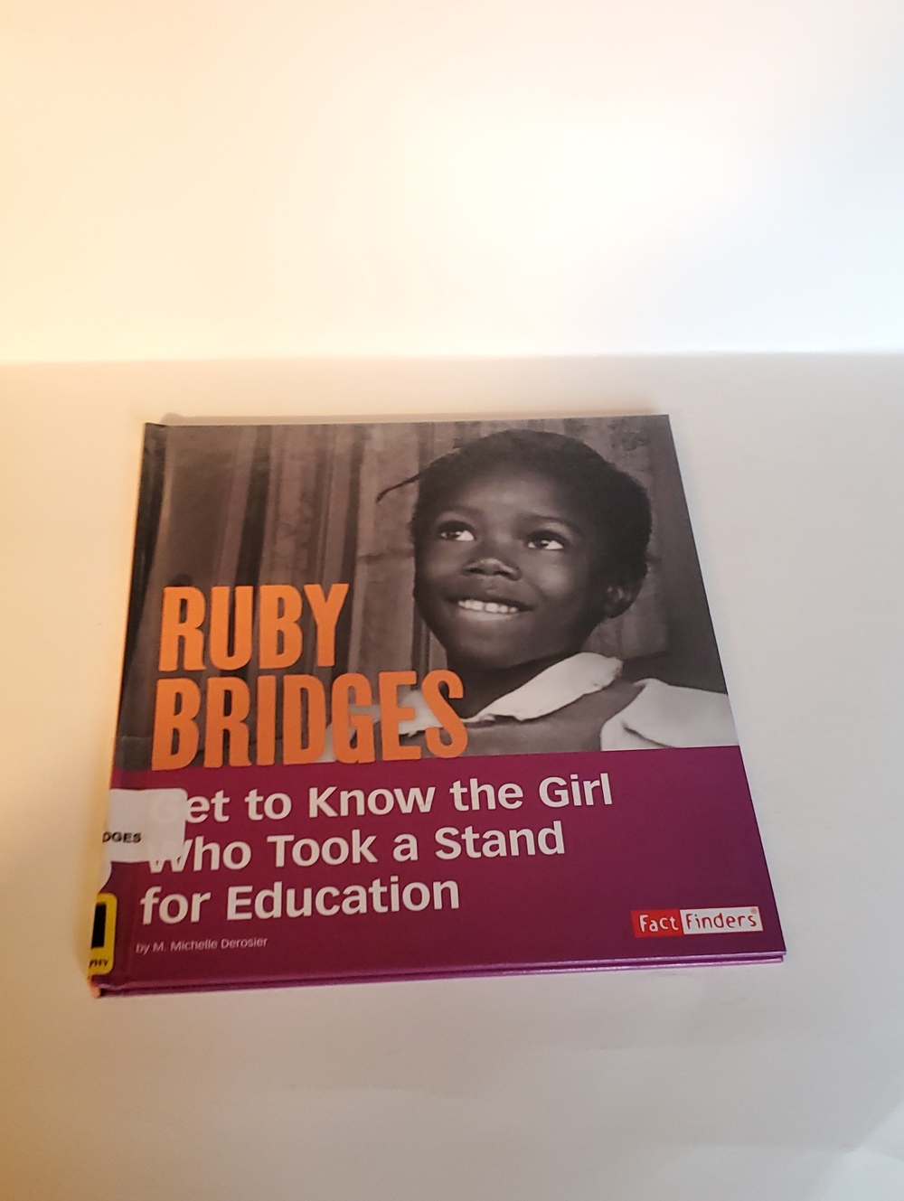 Ruby Bridges Fact Finders Hardcover -preowned
